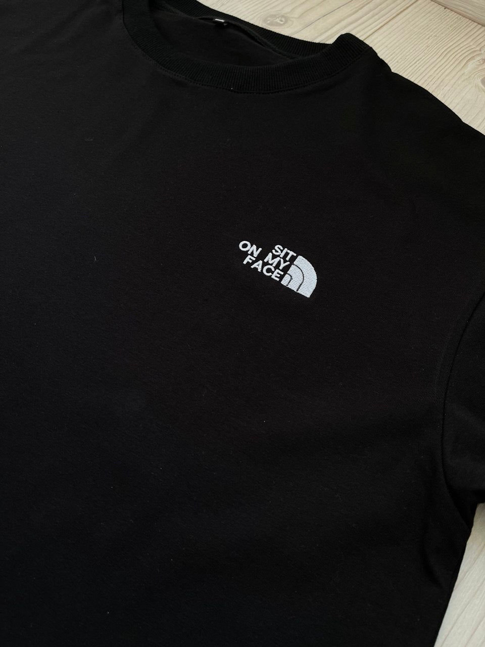 Sit on my face T-Shirt